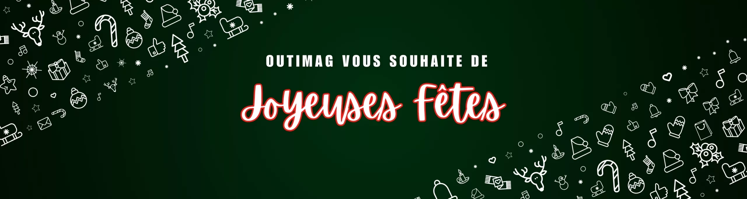 Bannière de Noël de notre magasin Outimag